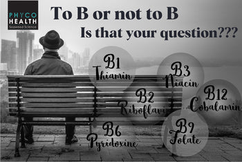 To B Or Not To B – PhycoHealth